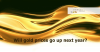 Will gold prices go up next year?