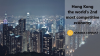 Hong Kong the world’s second most competitive economy Hong Kong the world’s second most competitive economy
